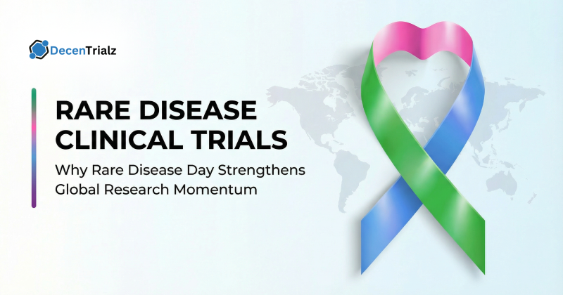 Rare Disease Clinical Trials: Why Rare Disease Day Strengthens Global Research Momentum
